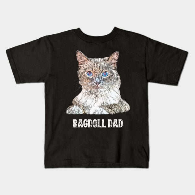 Ragdoll Dad Father's Day Gift Kids T-Shirt by DoggyStyles